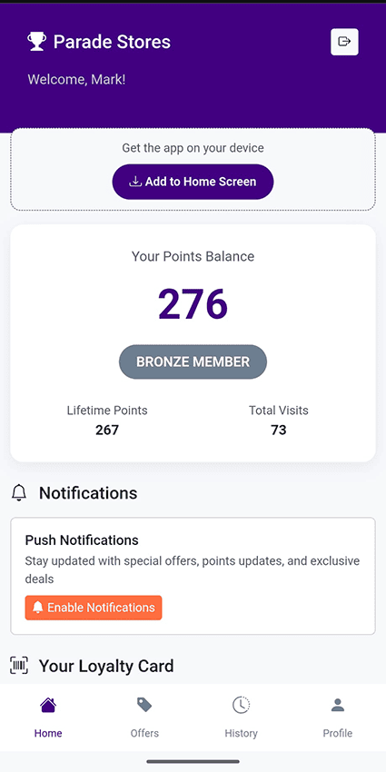 Mobile app dashboard for Parade Stores: welcomes Mark, shows'Add to Home Screen' pill, points balance 276 as Bronze Member, lifetime 267 points, 73 visits; Notifications section with 'Enable Notifications' button; loyalty card area and bottom navigation (Home, Offers, History, Profile).